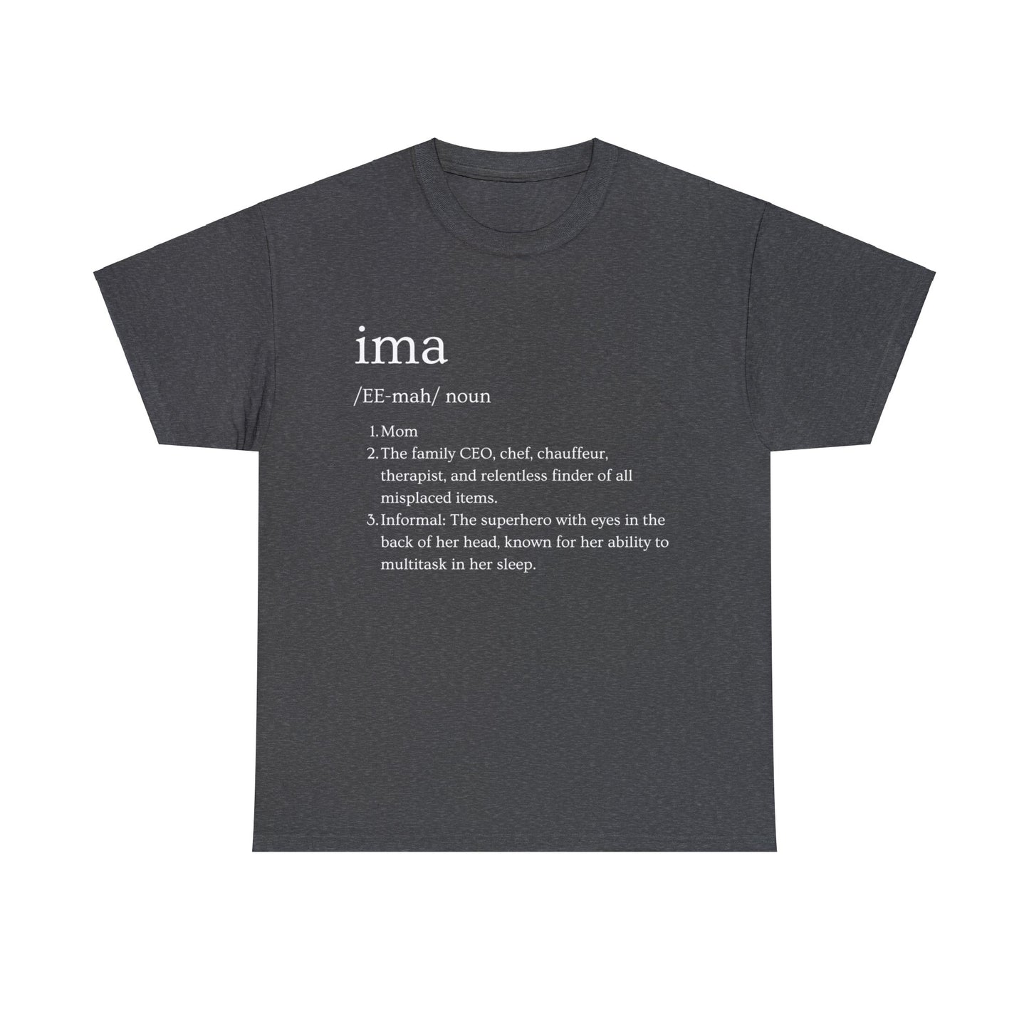 Ima Definition T-Shirt