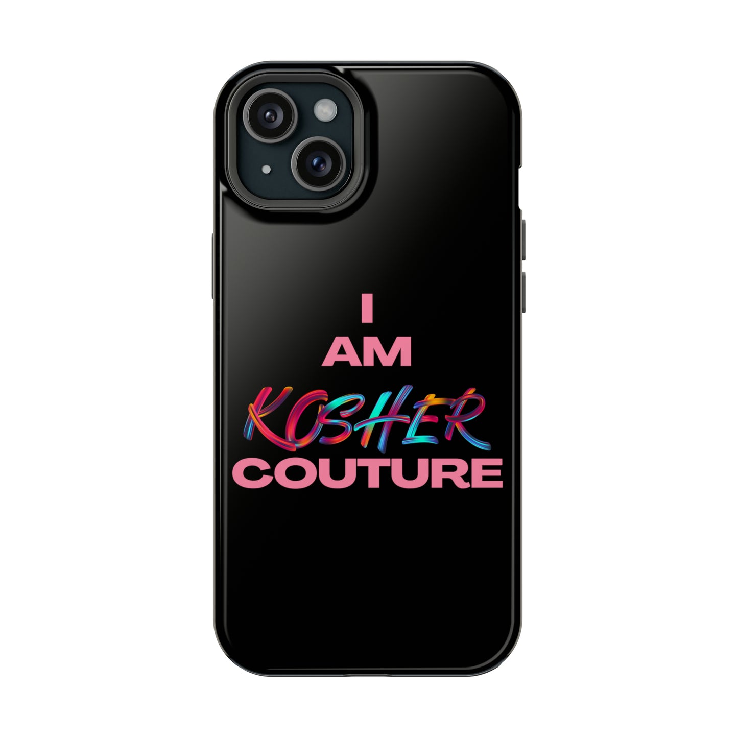 I Am Kosher Couture MagSafe Tough Case - Protection with Panache