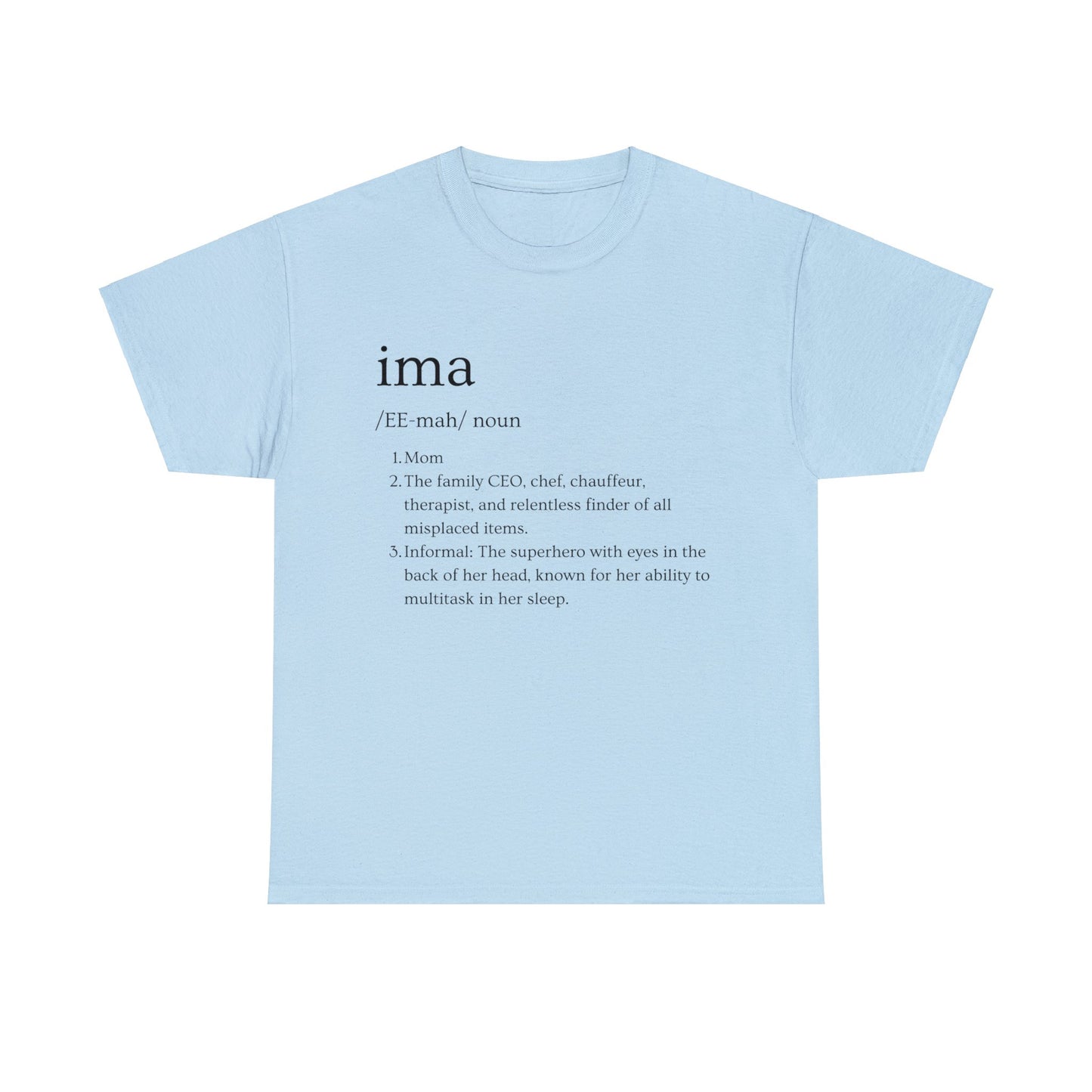 Ima Definition T-Shirt